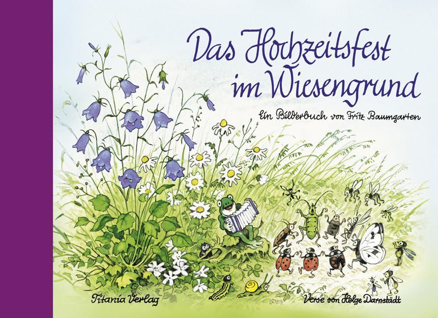 Cover: 9783864726057 | Das Hochzeitsfest im Wiesengrund | Fritz Baumgarten | Buch | 24 S.