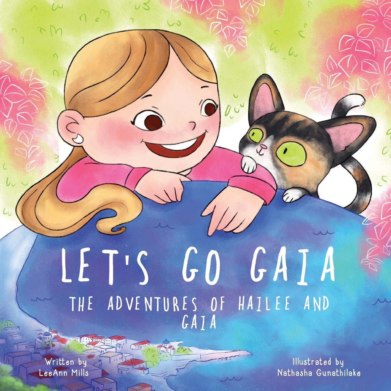 Cover: 9798992058116 | Let's Go Gaia. The Adventures of Hailee and Gaia | Leeann Mills | Buch