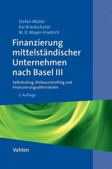 Cover: 9783800639236 | Finanzierung mittelständischer Unternehmen nach Basel III | Müller