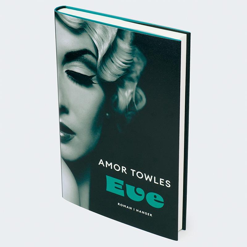 Bild: 9783446281257 | Eve | Roman | Amor Towles | Buch | 224 S. | Deutsch | 2024