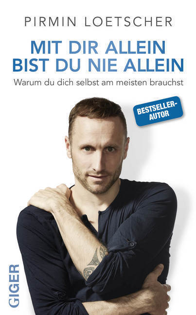 Cover: 9783906872636 | Mit dir allein bist du nie allein | Pirmin Loetscher | Taschenbuch