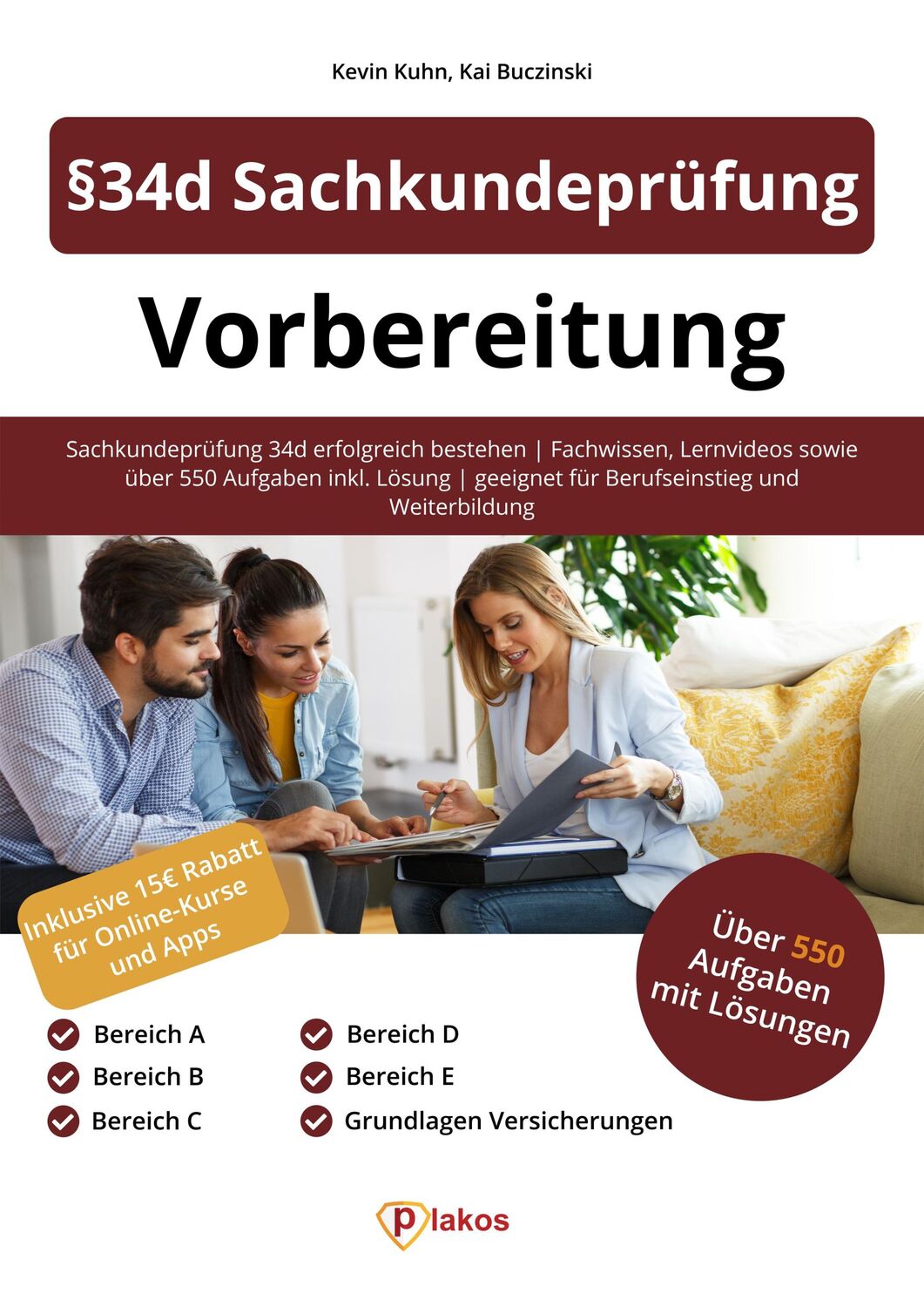 Cover: 9783985258550 | §34d Sachkundeprüfung Vorbereitung | Kevin Kuhn (u. a.) | Taschenbuch