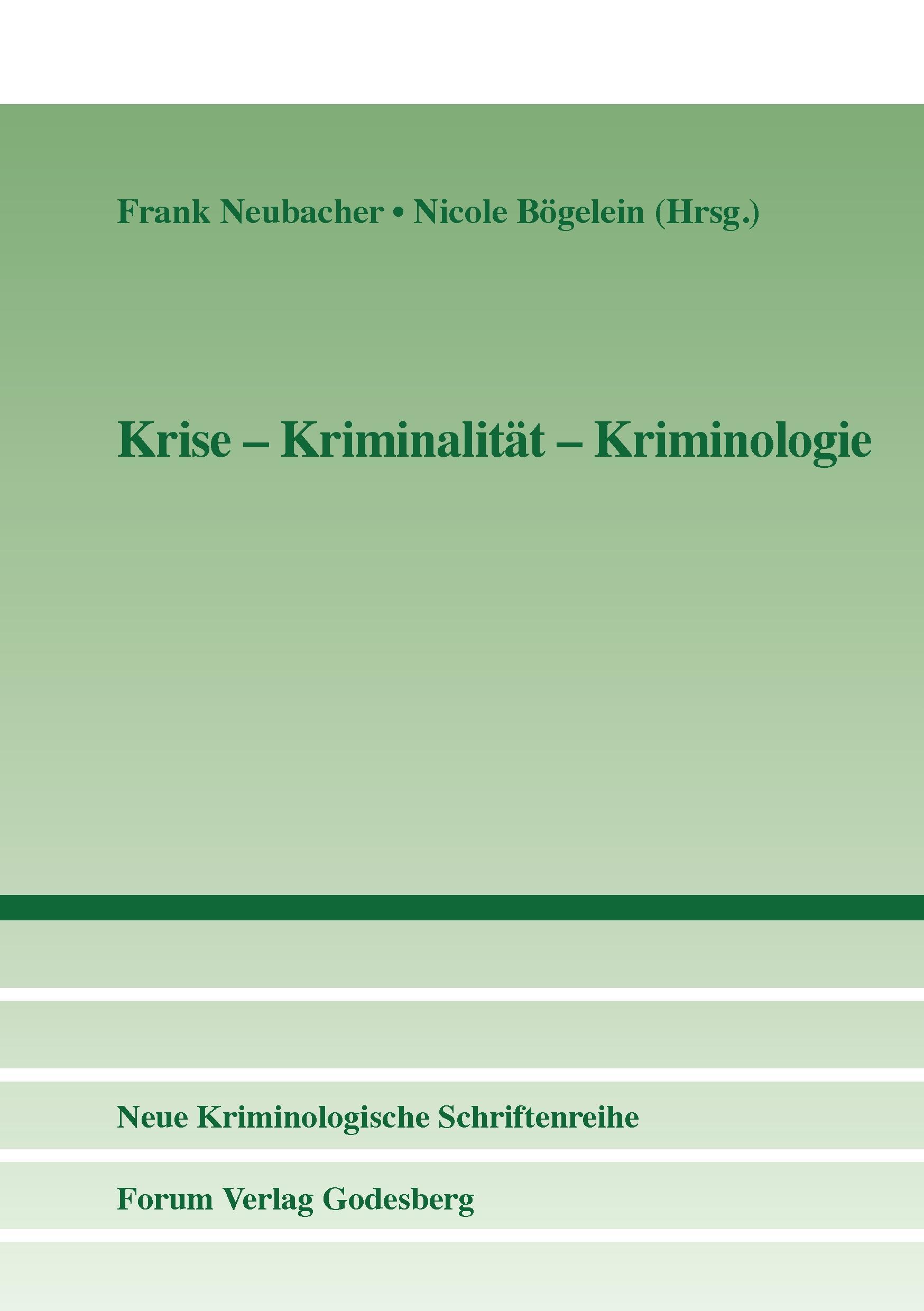 Cover: 9783942865654 | Krise - Kriminalität - Kriminologie | Frank Neubacher | Taschenbuch