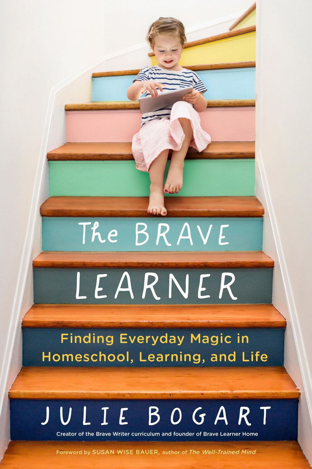 Cover: 9780143133223 | The Brave Learner | Julie Bogart | Taschenbuch | Englisch | 2019