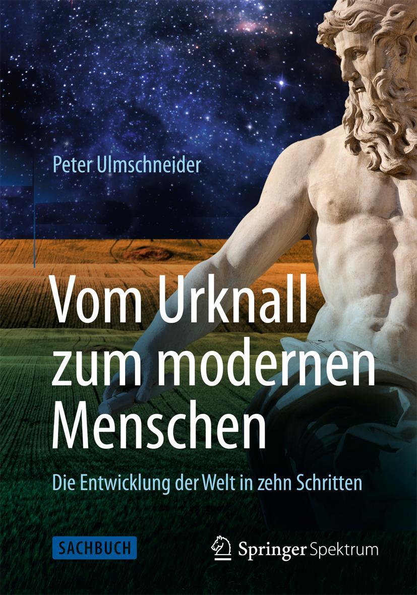 Cover: 9783642299254 | Vom Urknall zum modernen Menschen | Peter Ulmschneider | Taschenbuch