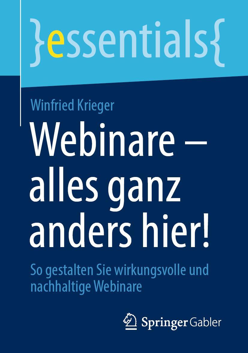 Cover: 9783658313319 | Webinare - alles ganz anders hier! | Winfried Krieger | Taschenbuch