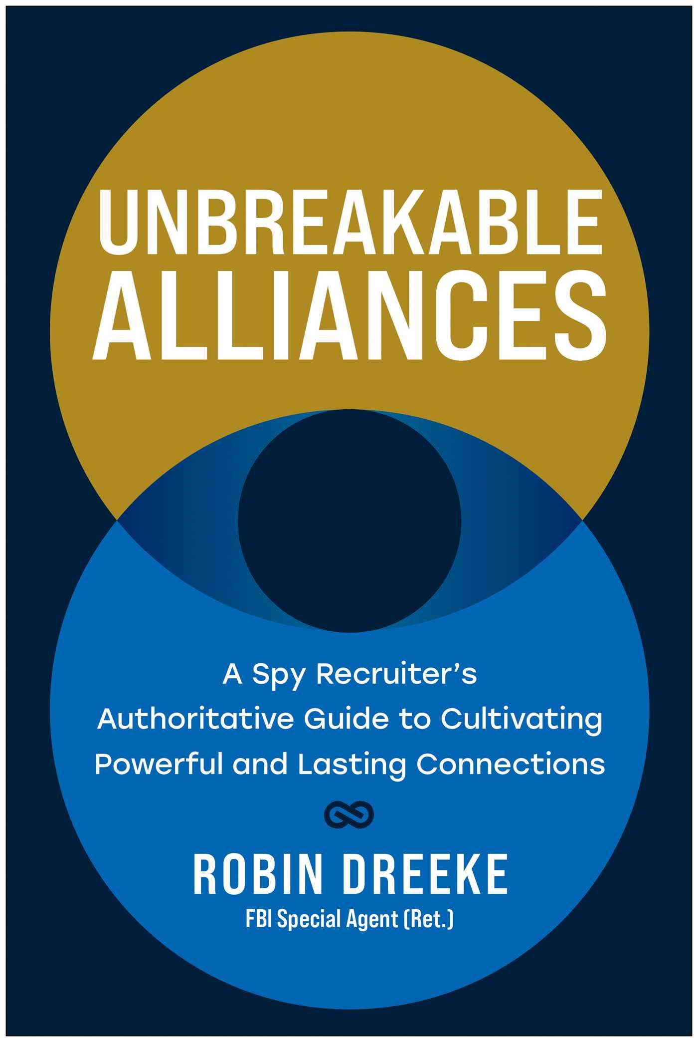 Cover: 9781637745922 | Unbreakable Alliances | Robin Dreeke | Buch | Englisch | 2024