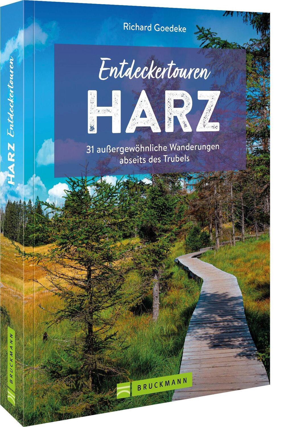 Cover: 9783734324468 | Entdeckertouren Harz | Richard Goedeke | Taschenbuch | 160 S. | 2022