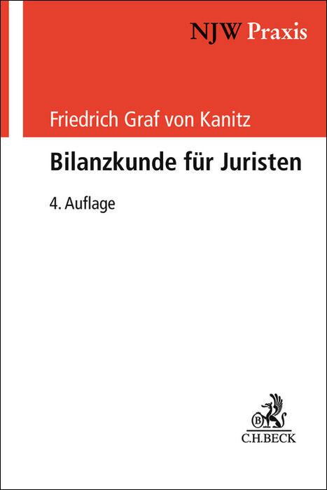 Cover: 9783406730382 | Bilanzkunde für Juristen | Friedrich Graf von Kanitz | Taschenbuch