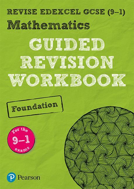 Cover: 9781292213712 | Pearson REVISE Edexcel GCSE Mathematics (Foundation) Guided...