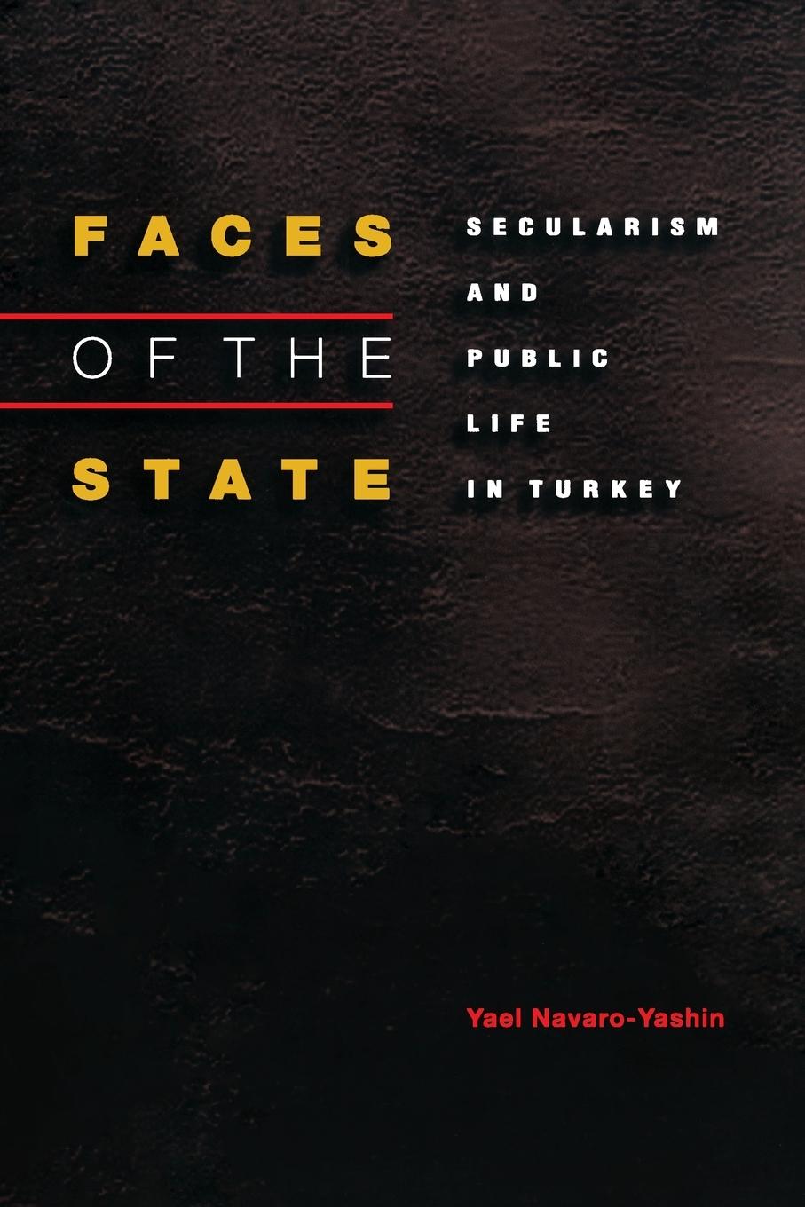 Cover: 9780691088457 | Faces of the State | Secularism and Public Life in Turkey | Buch