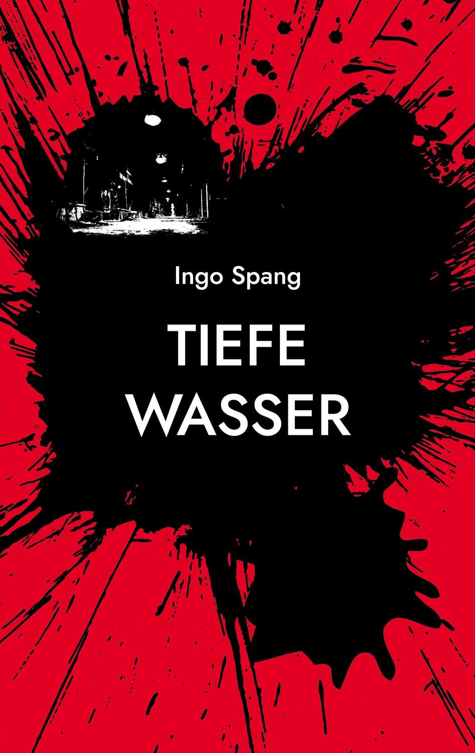 Cover: 9783755751175 | Tiefe Wasser | Ingo Spang | Taschenbuch | Books on Demand