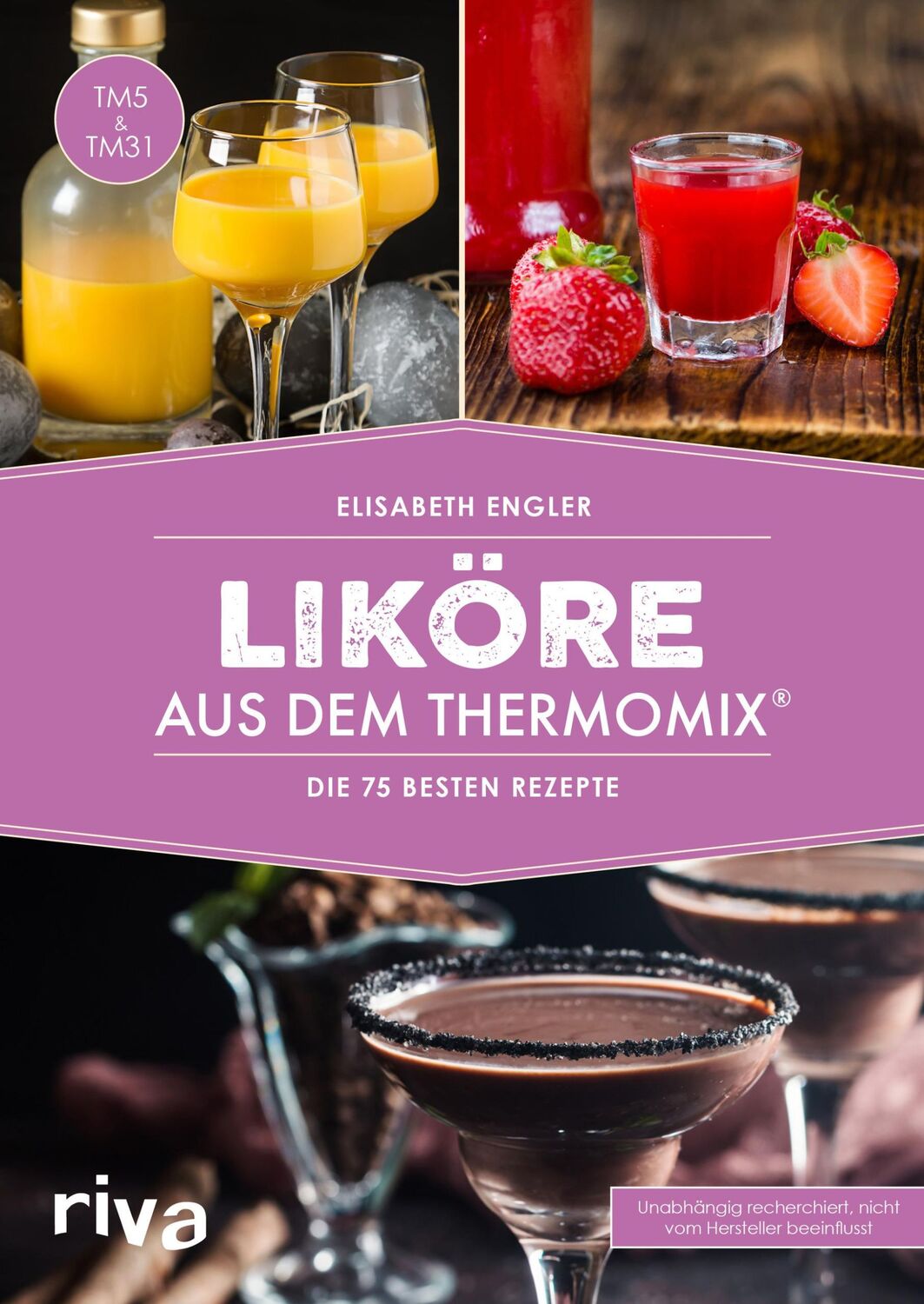 Cover: 9783868839807 | Liköre aus dem Thermomix® | Die 75 besten Rezepte | Elisabeth Engler