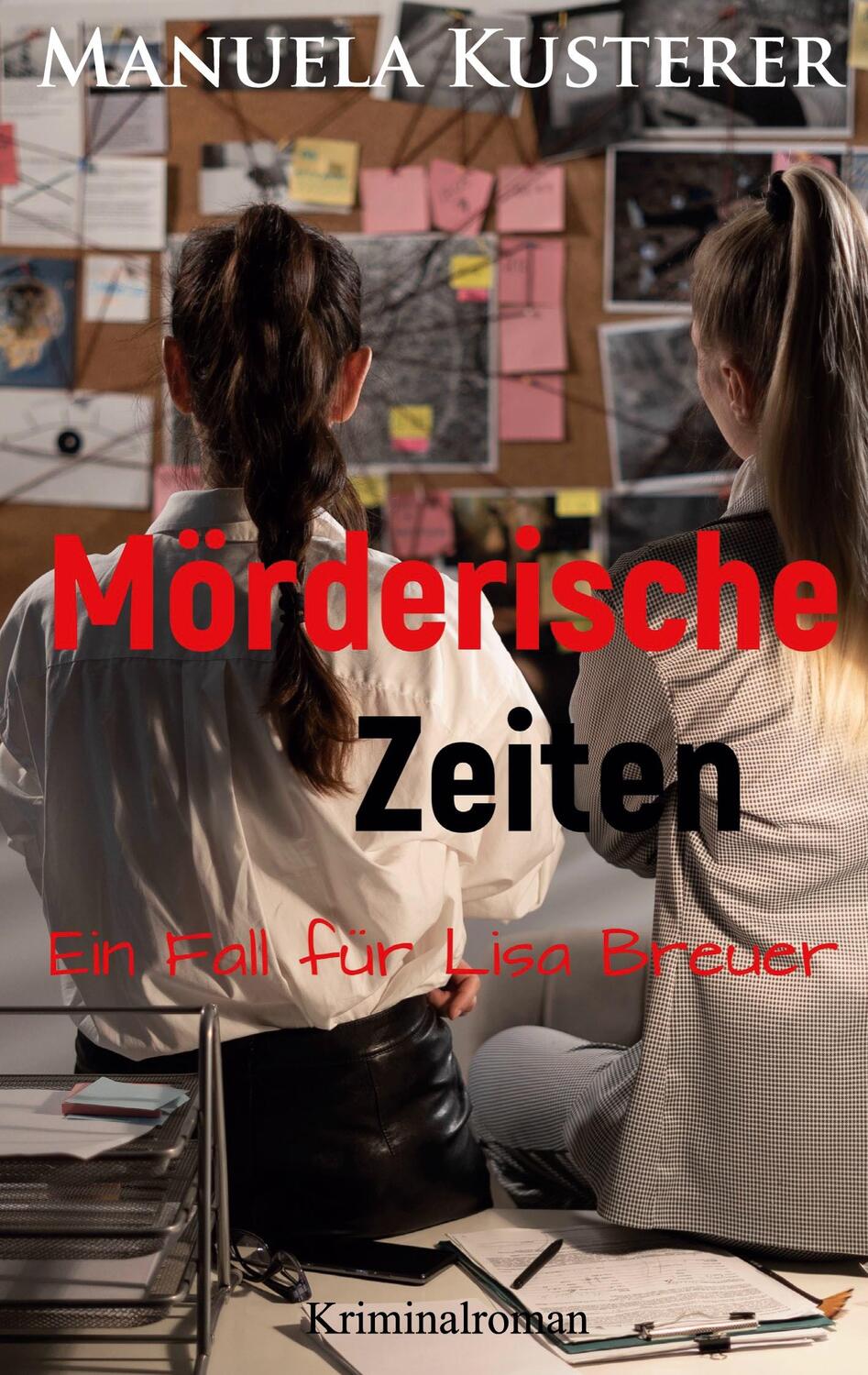 Cover: 9783758311246 | Mörderische Zeiten | Ein Fall für Lisa Breuer | Manuela Kusterer