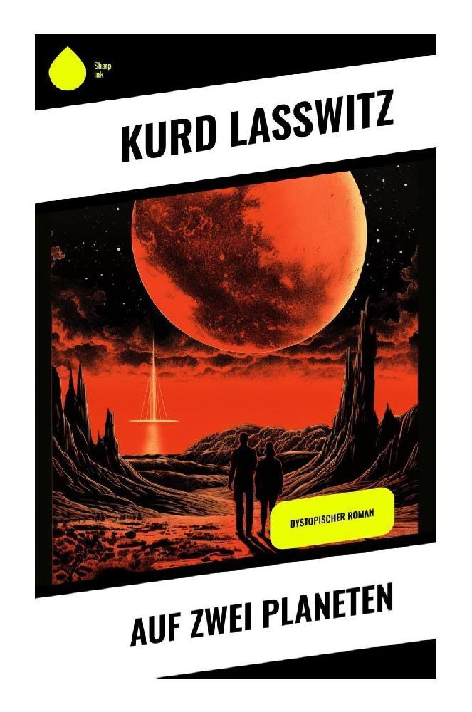 Cover: 9788028345983 | Auf zwei Planeten | Dystopischer Roman | Kurd Lasswitz | Taschenbuch