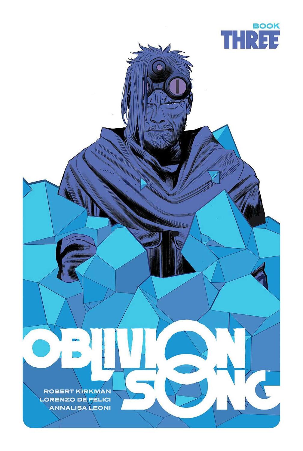 Cover: 9781534322318 | Oblivion Song by Kirkman &amp; De Felici, Book 3 | Robert Kirkman | Buch