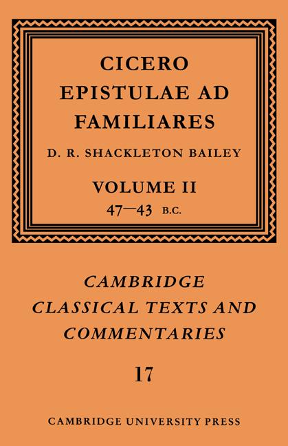 Cover: 9780521606981 | Cicero | Epistulae Ad Familiares: Volume 2, 47 43 BC | Bailey (u. a.)