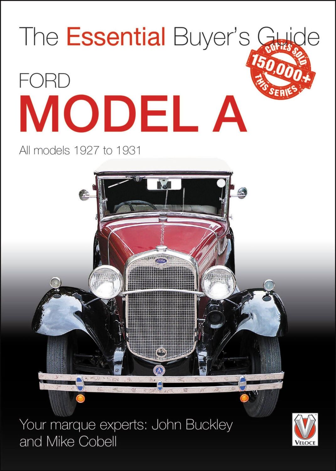 Cover: 9781787112704 | Ford Model a | All Models 1927 to 1931 | John Buckley (u. a.) | Buch