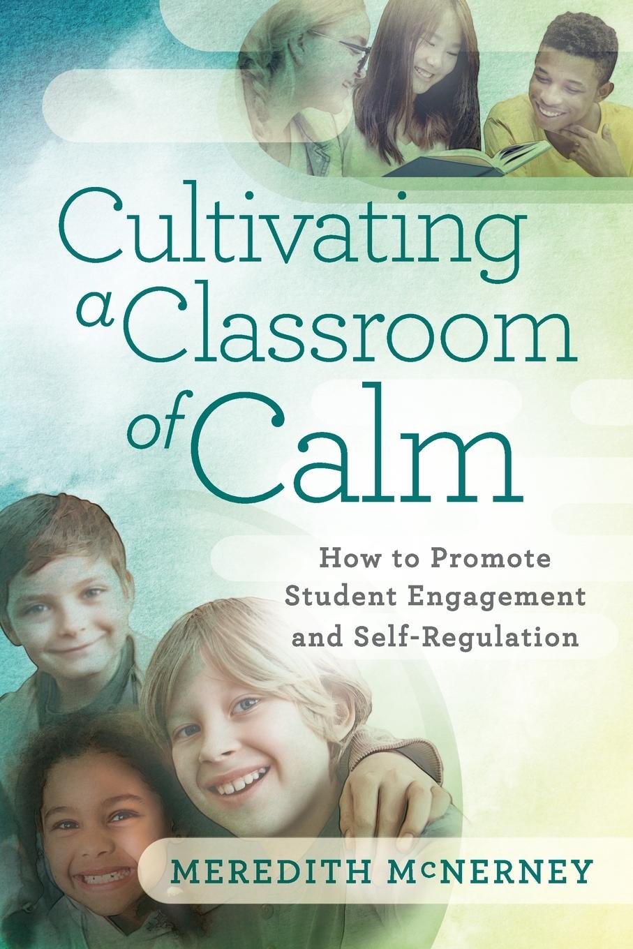 Cover: 9781416632832 | Cultivating a Classroom of Calm | Meredith McNerney | Taschenbuch