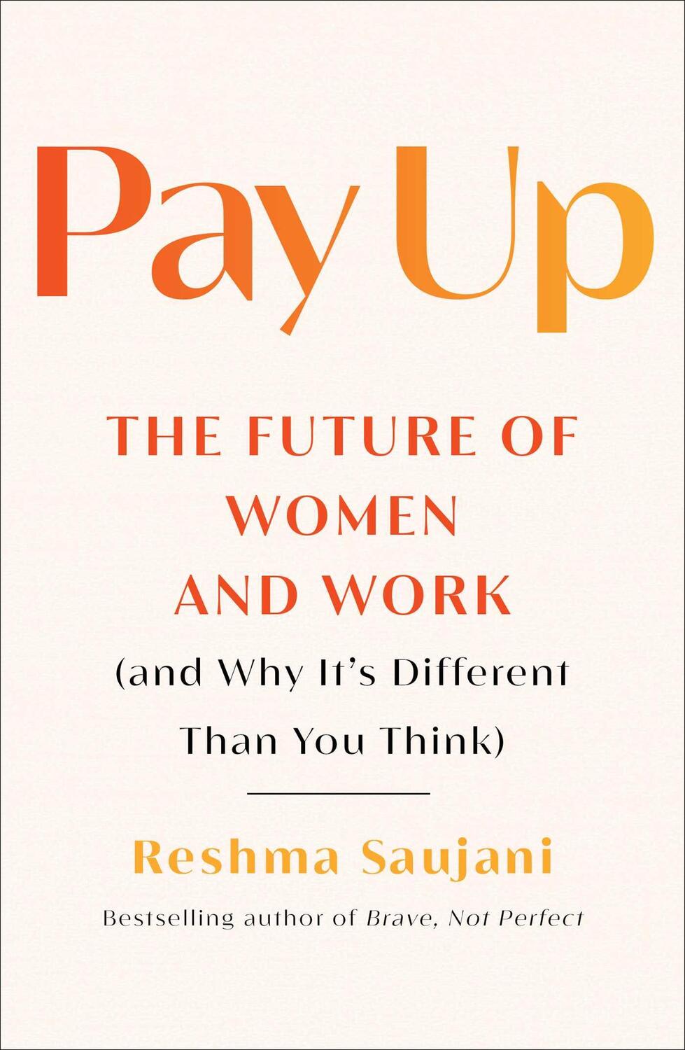 Cover: 9781982191573 | Pay Up: The Future of Women and Work (and Why It's Different Than...