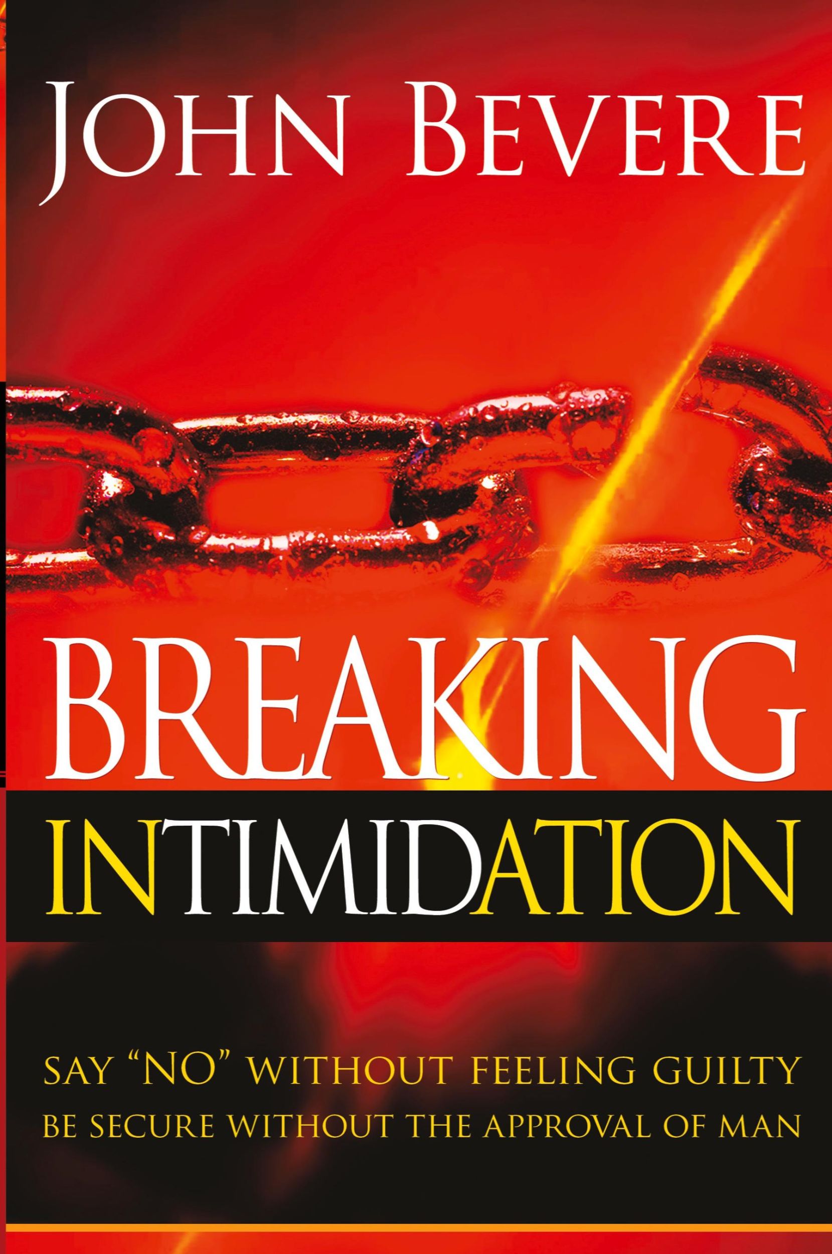 Cover: 9781591858812 | Breaking Intimidation | John Bevere | Taschenbuch | Englisch | 2005