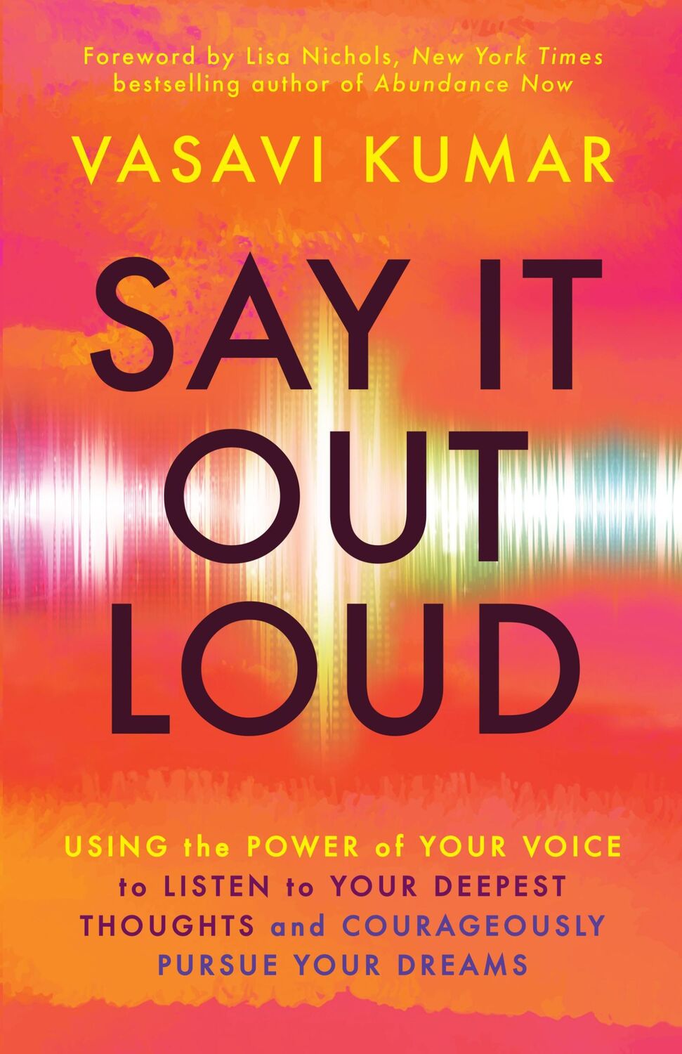 Cover: 9781608688265 | Say It Out Loud | Vasavi Kumar | Taschenbuch | Kartoniert / Broschiert