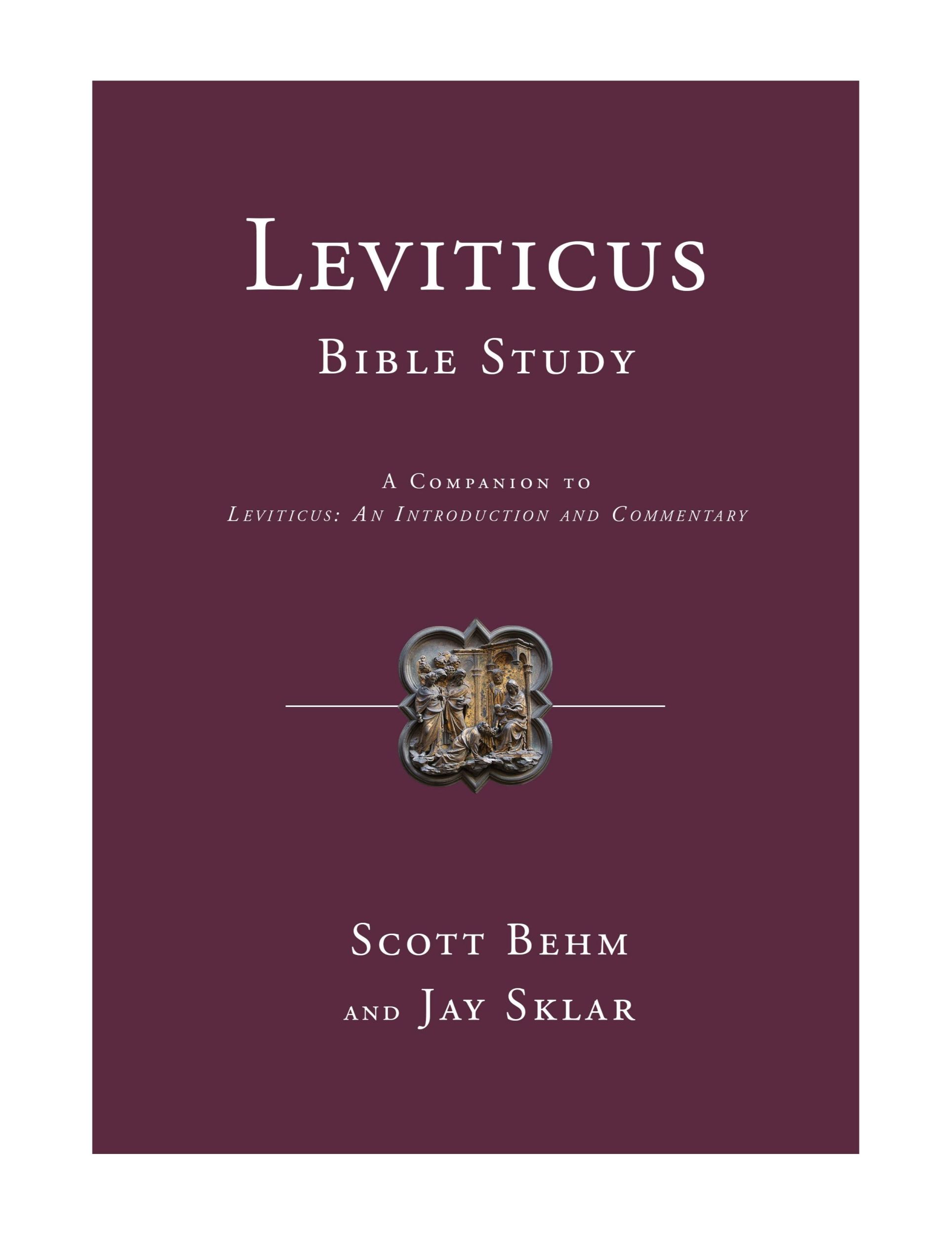 Cover: 9781732305700 | Leviticus Bible Study | Scott Behm (u. a.) | Taschenbuch | Englisch