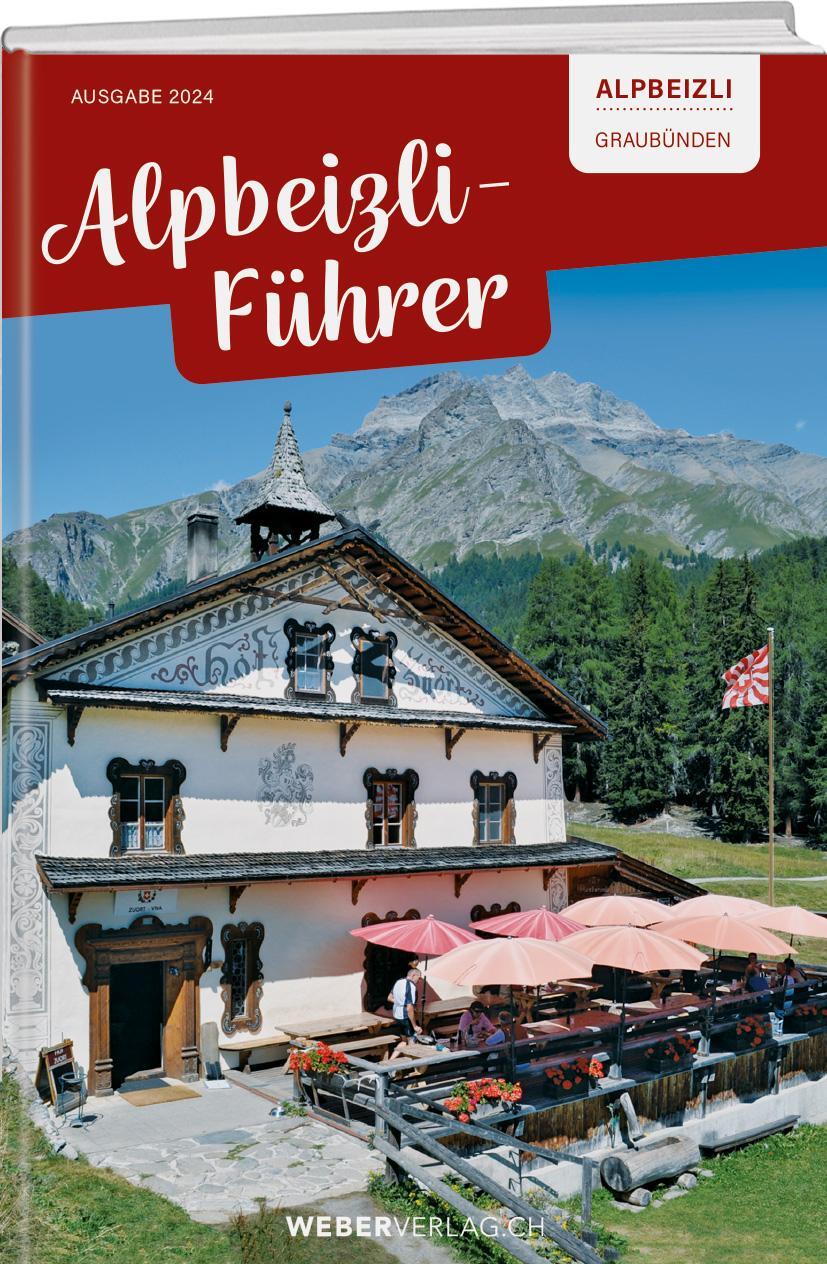 Cover: 9783038186021 | Alpbeizli-Führer Graubünden | Valerie Killeen | Taschenbuch | 148 S.