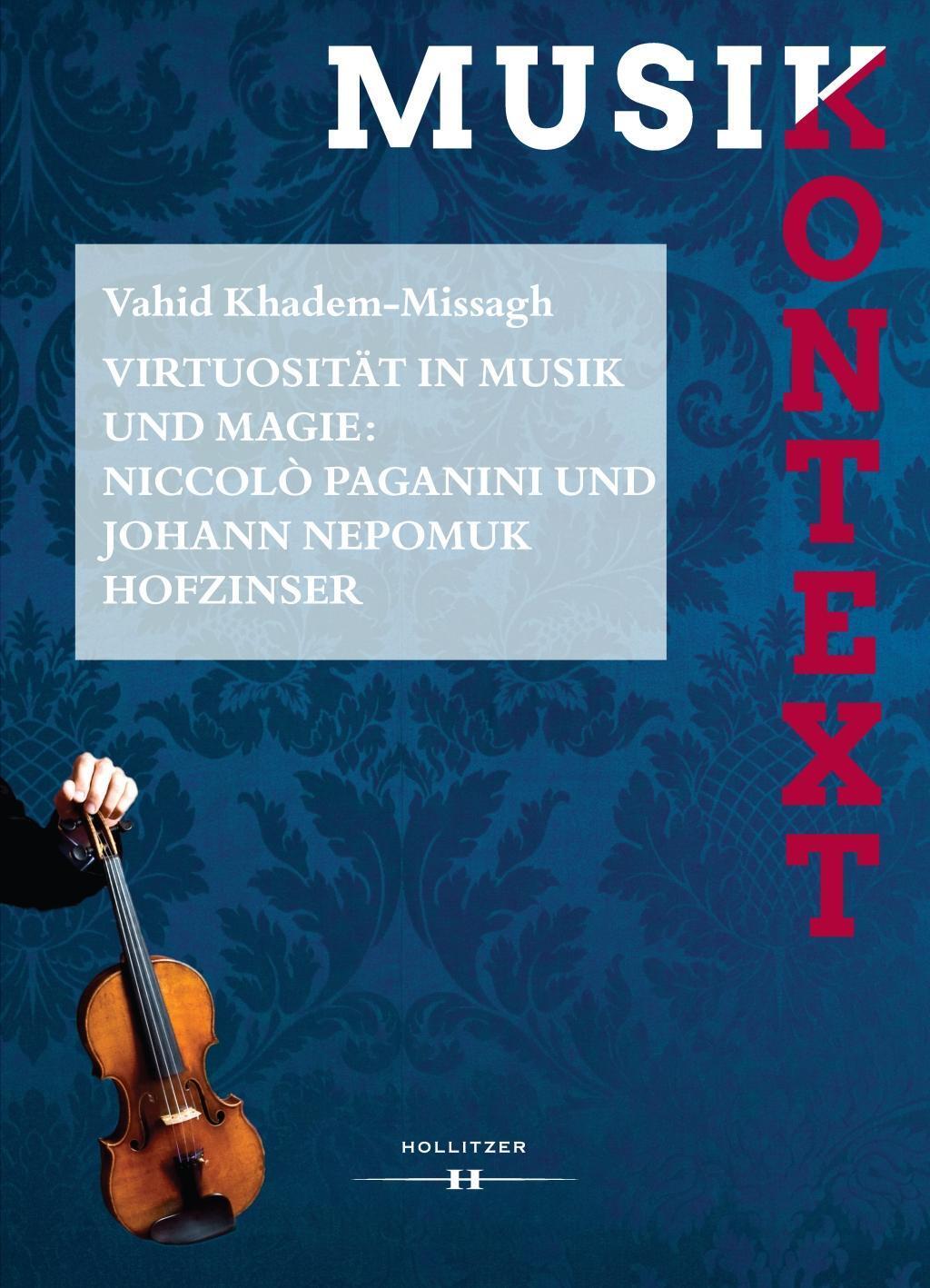 Cover: 9783990123034 | Virtuosität in Musik und Magie: Niccolò Paganini und Johann Nepomuk...