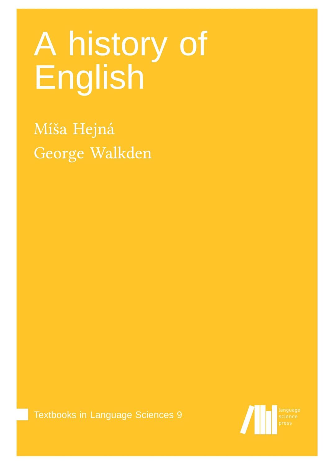 Cover: 9783985540426 | A history of English | Mí¿a Hejná (u. a.) | Buch | Englisch | 2022