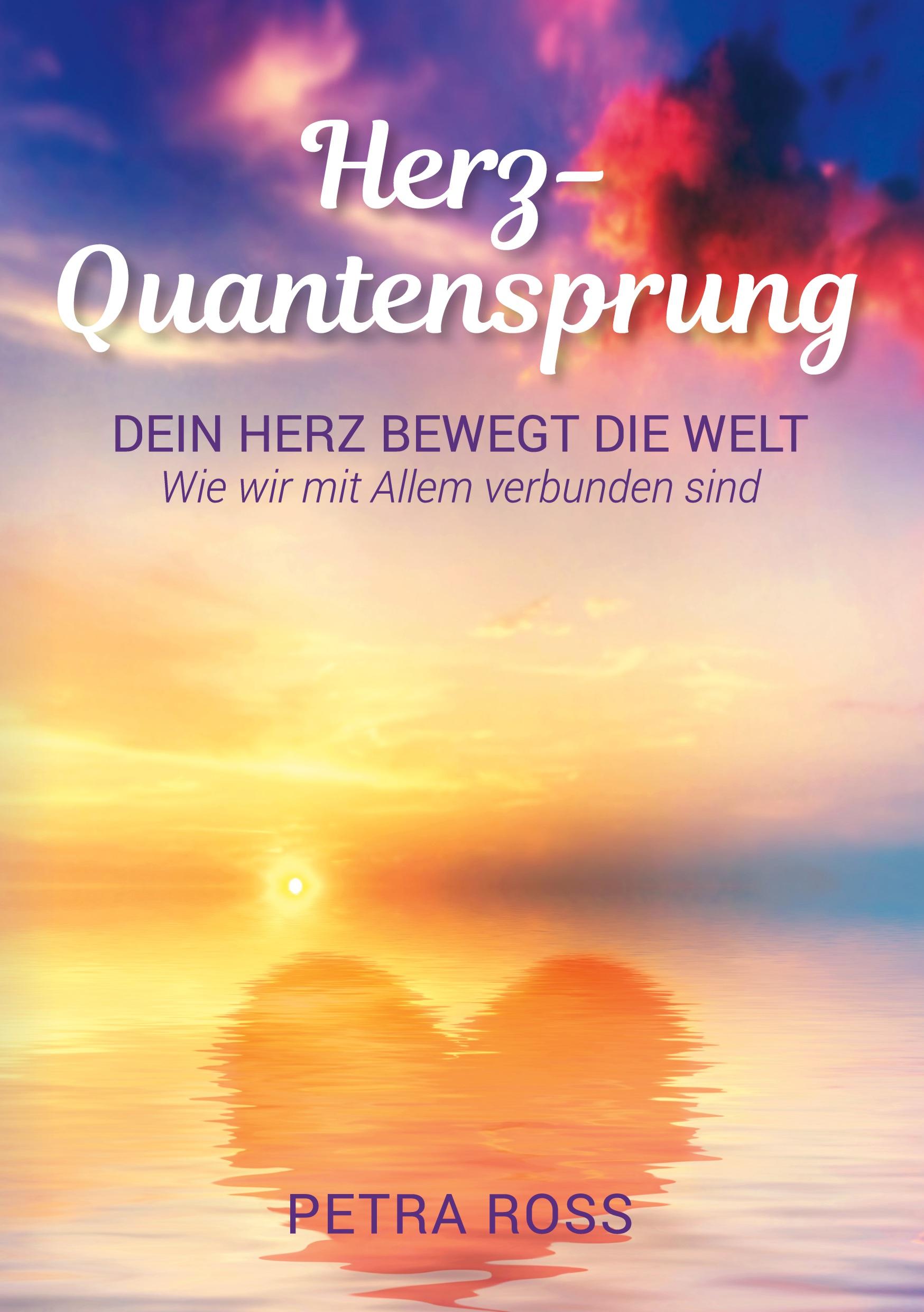 Cover: 9783755795384 | Herz-Quantensprung | Petra Ross | Taschenbuch | 154 S. | Deutsch