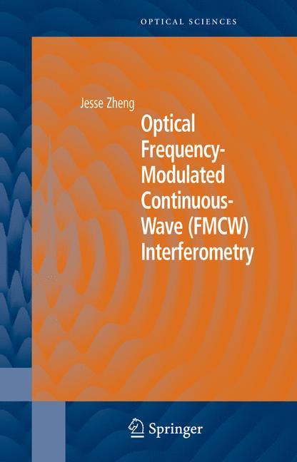 Cover: 9780387230092 | Optical Frequency-Modulated Continuous-Wave (FMCW) Interferometry