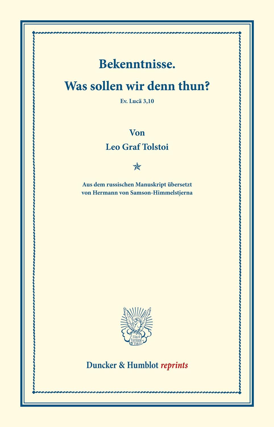 Cover: 9783428170357 | Bekenntnisse. ¿ Was sollen wir denn thun? | Leo Graf Tolstoi | Buch