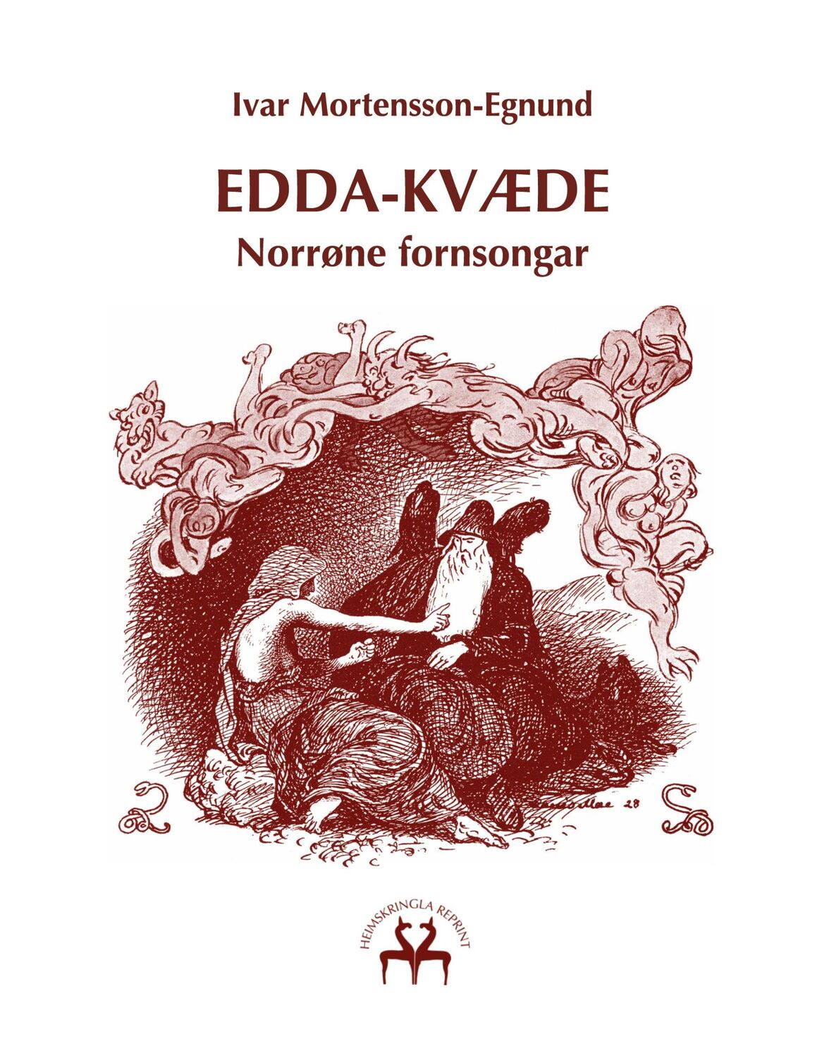 Cover: 9788743047063 | Edda-kvæde | Norrøne fornsongar | Ivar Mortensson-Egnund | Taschenbuch