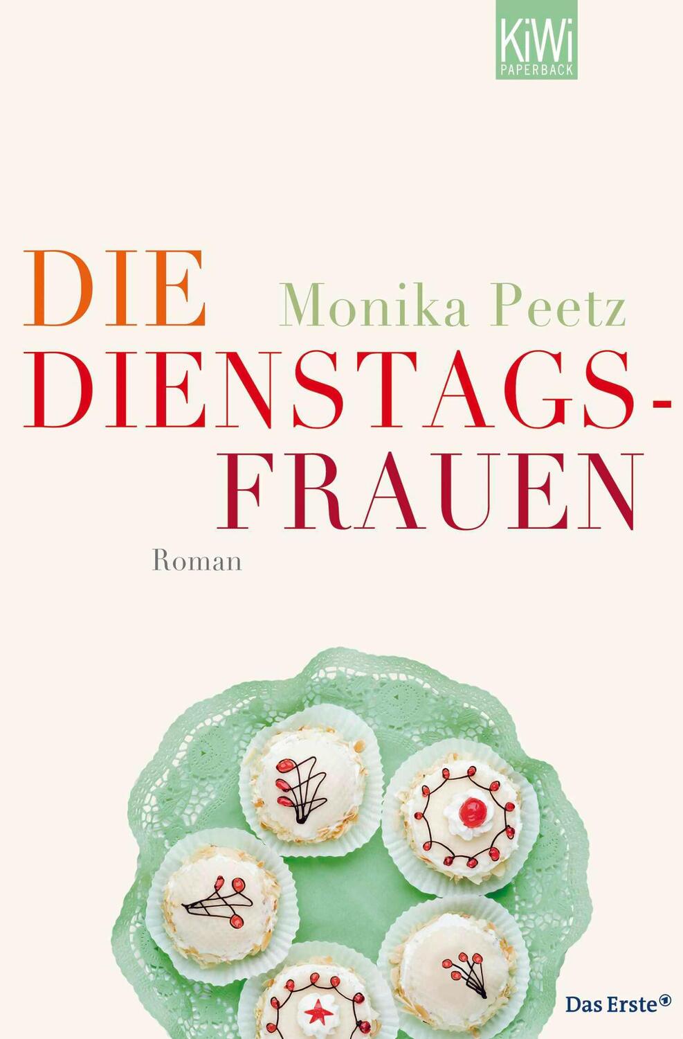 Cover: 9783462042559 | Die Dienstagsfrauen | Roman | Monika Peetz | Taschenbuch | 320 S.