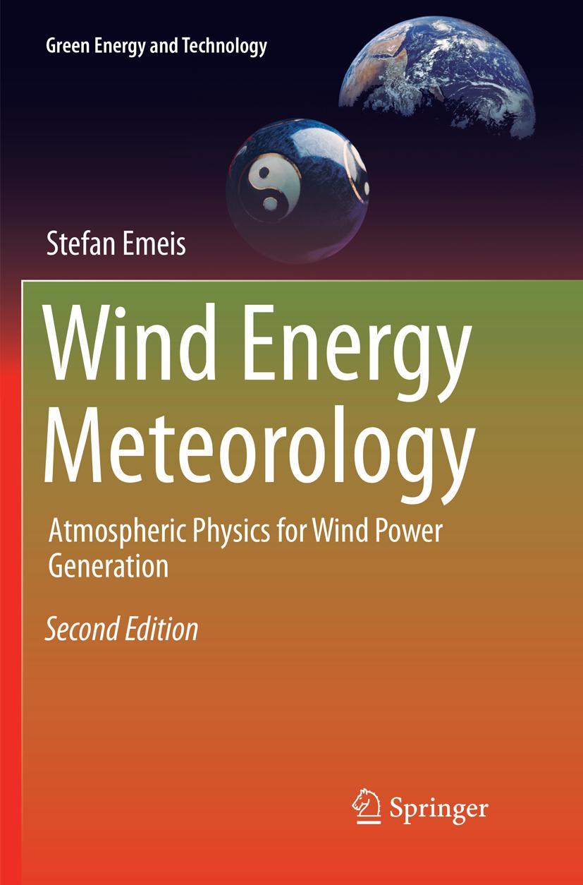 Cover: 9783030102784 | Wind Energy Meteorology | Stefan Emeis | Taschenbuch | xxvi | Englisch