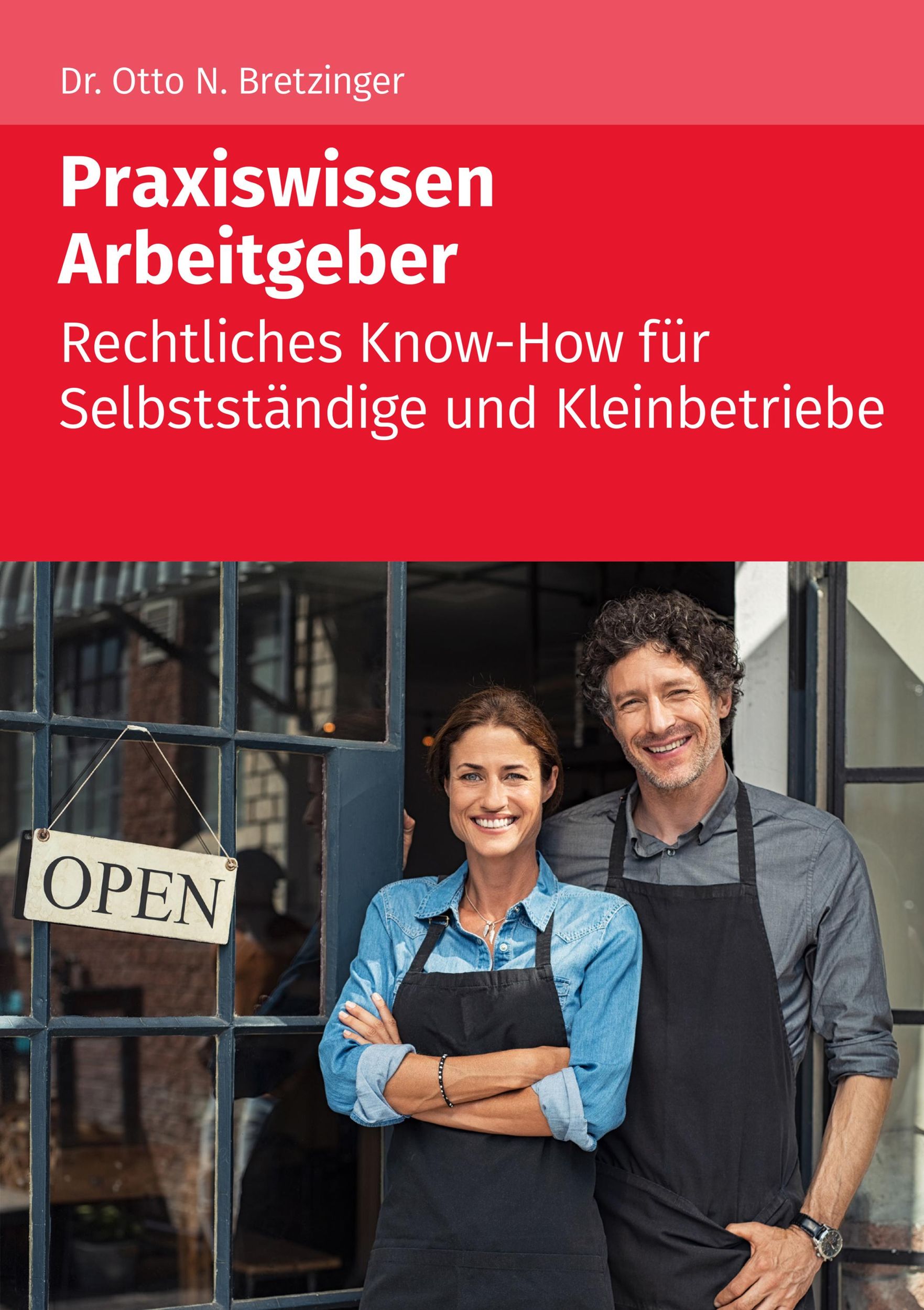 Cover: 9783965331525 | Praxiswissen Arbeitgeber | Otto N. Bretzinger | Taschenbuch | 304 S.