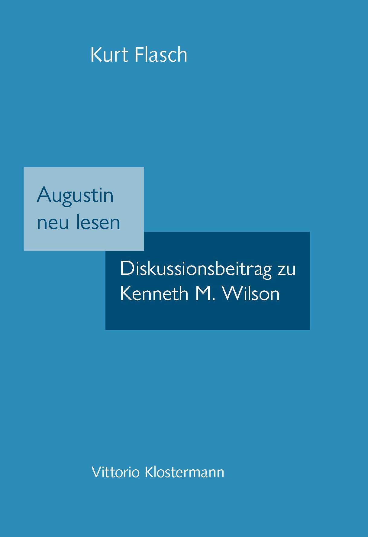 Cover: 9783465046509 | Augustinus neu lesen | Diskussionsbeitrag zu Kenneth M. Wilson | Buch