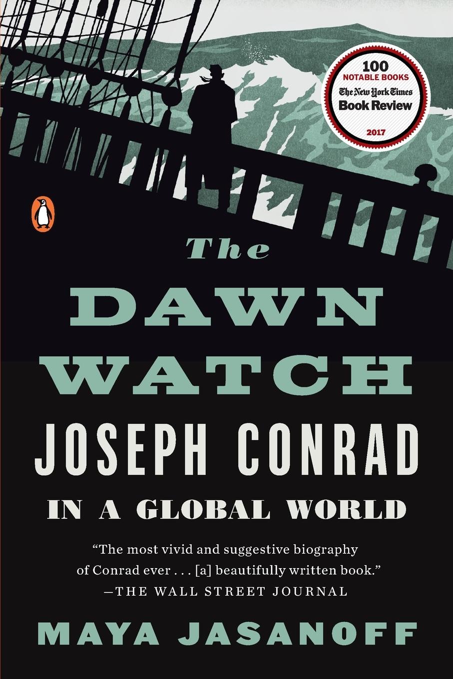 Cover: 9780143111047 | The Dawn Watch | Joseph Conrad in a Global World | Maya Jasanoff