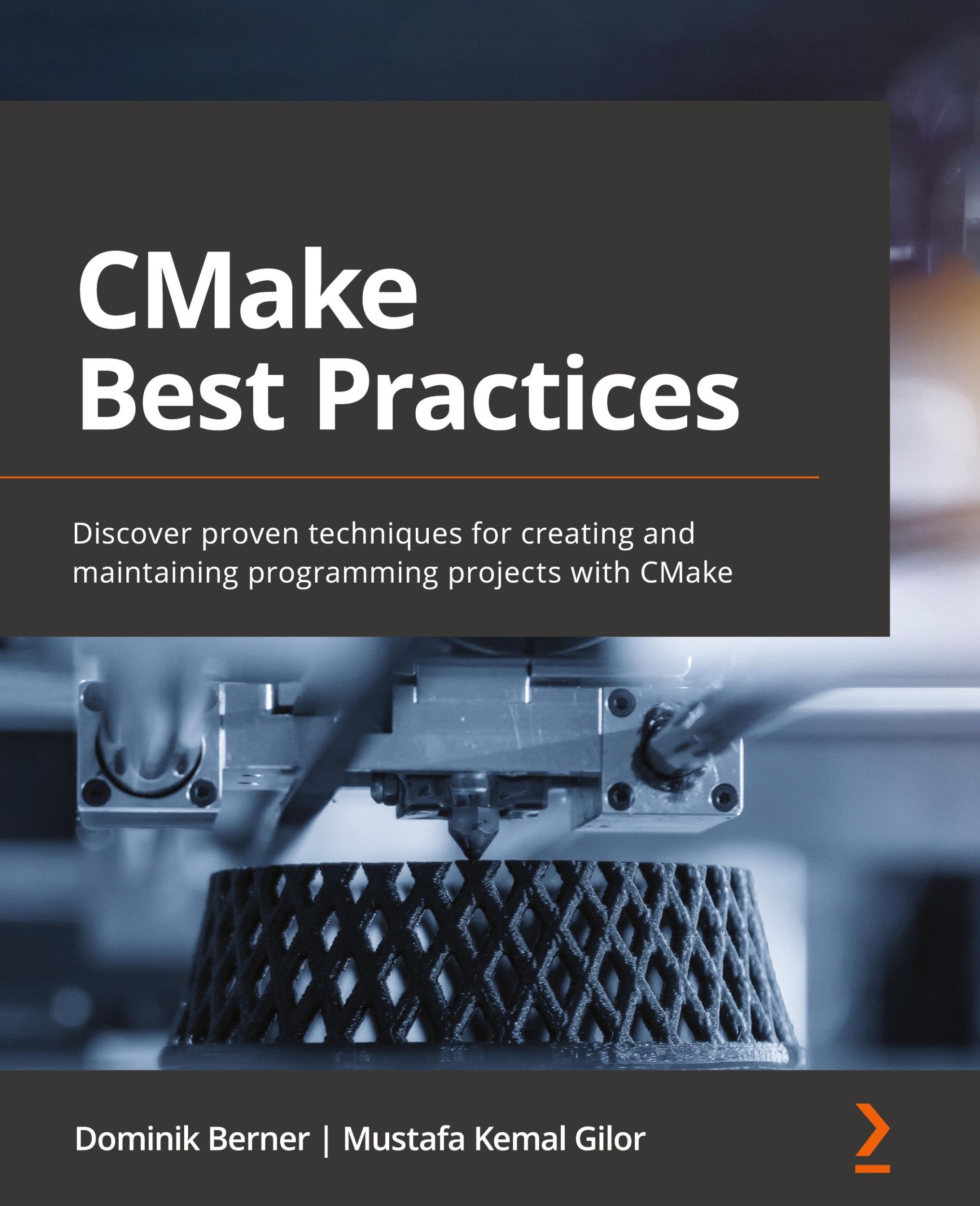 Cover: 9781803239729 | CMake Best Practices | Dominik Berner (u. a.) | Taschenbuch | Englisch