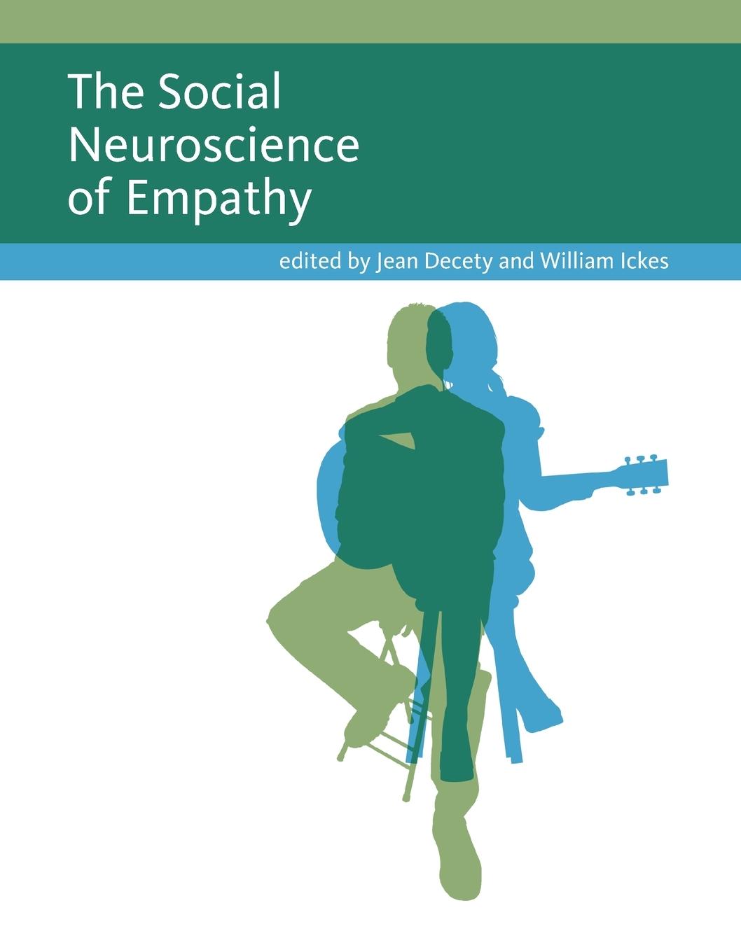 Cover: 9780262515993 | The Social Neuroscience of Empathy | Jean Decety (u. a.) | Taschenbuch