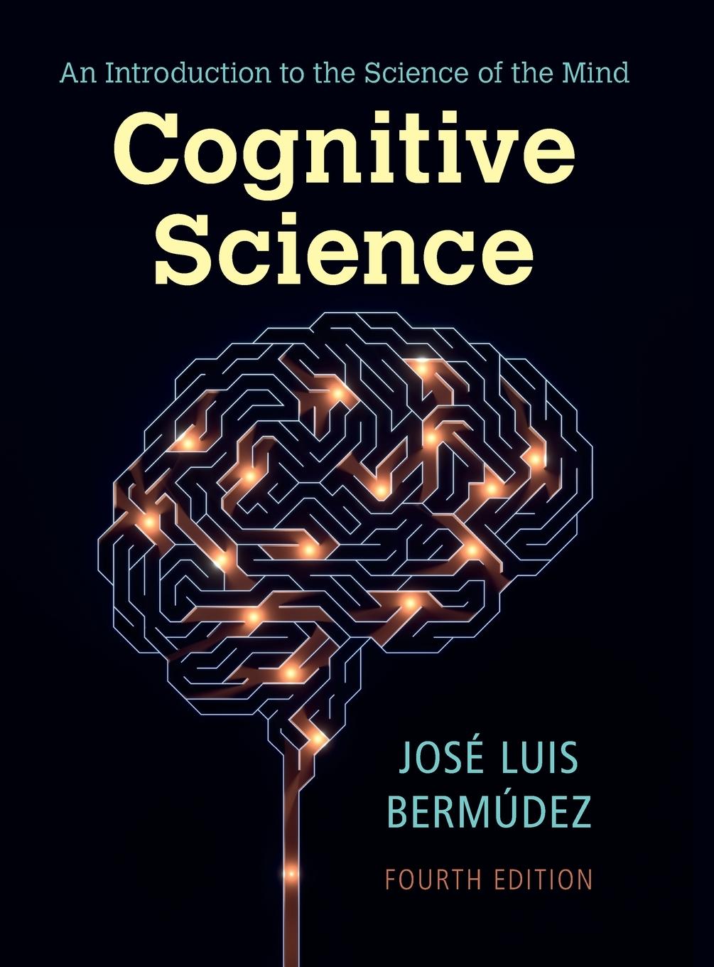 Cover: 9781316513378 | Cognitive Science | José Luis Bermúdez | Buch | Englisch | 2024