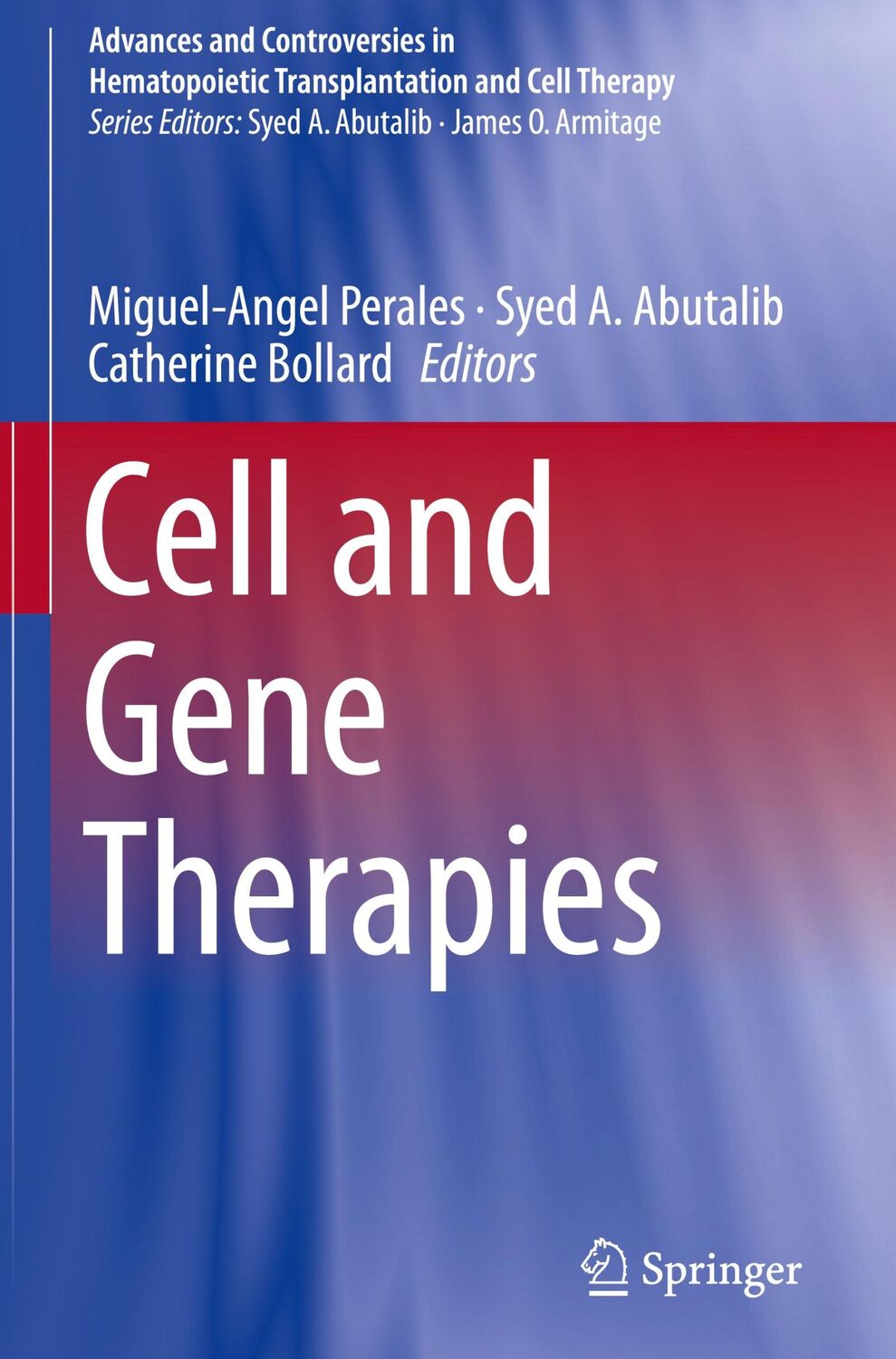 Cover: 9783319543673 | Cell and Gene Therapies | Miguel-Angel Perales (u. a.) | Buch | vi