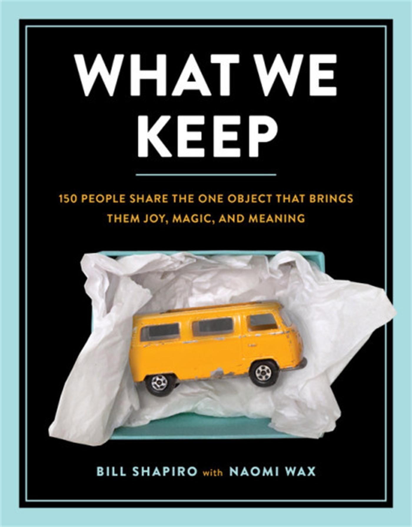 Cover: 9780762462544 | What We Keep | Bill Shapiro (u. a.) | Buch | Englisch | 2018