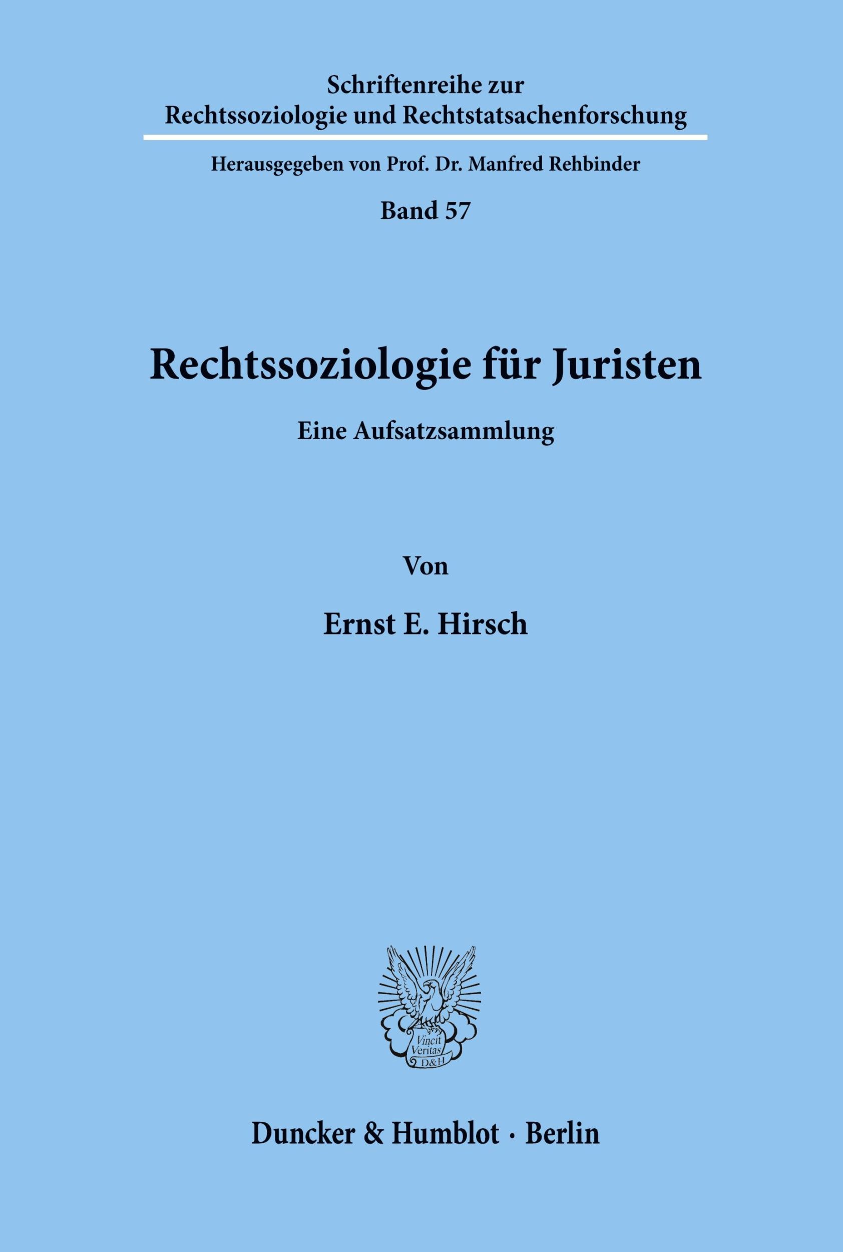 Cover: 9783428056729 | Rechtssoziologie für Juristen. | Eine Aufsatzsammlung. | Hirsch | Buch