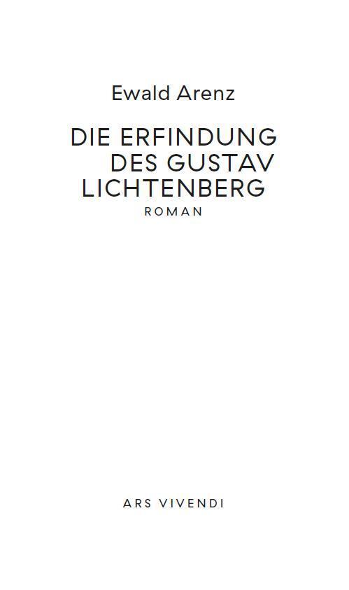 Bild: 9783747205150 | Die Erfindung des Gustav Lichtenberg | Erfolgsausgabe | Ewald Arenz