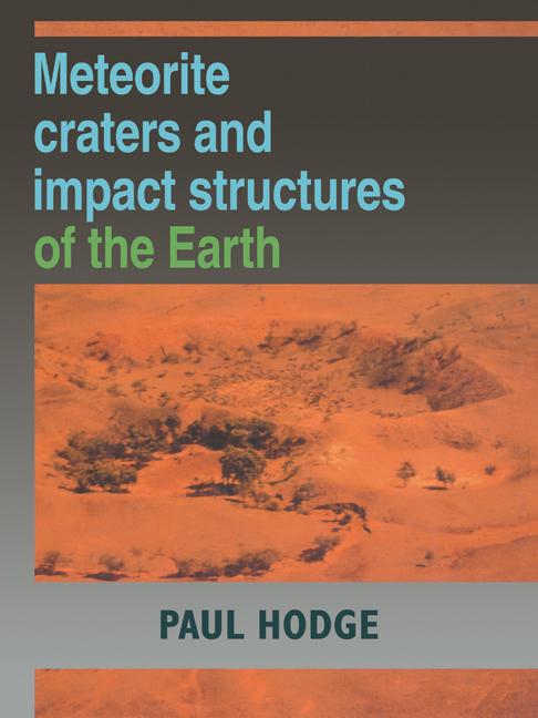 Cover: 9780521126045 | Meteorite Craters and Impact Structures of the Earth | Hodge (u. a.)