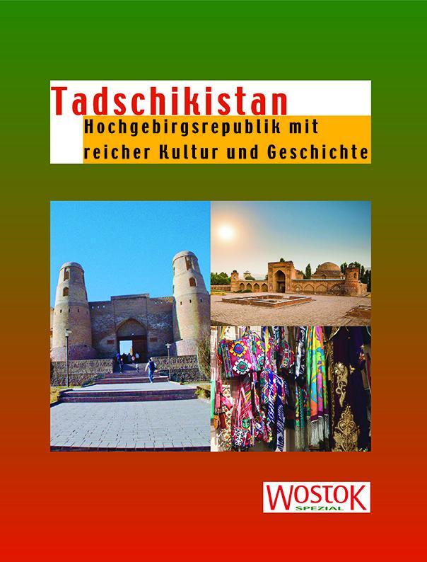 Cover: 9783932916809 | Tadschikistan | Hochgebirgsrepublik mit reicher Kultur und Geschichte