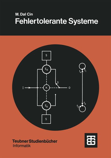 Cover: 9783519023524 | Fehlertolerante Systeme | Mario Dal Cin | Taschenbuch | Paperback