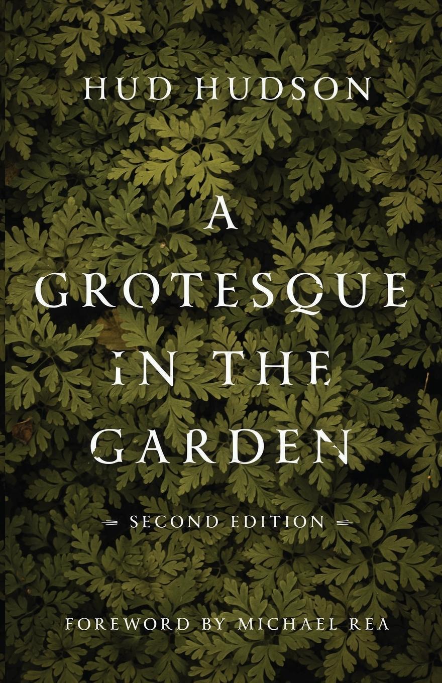 Cover: 9780802878175 | A Grotesque in the Garden | Hud Hudson | Taschenbuch | Englisch | 2020